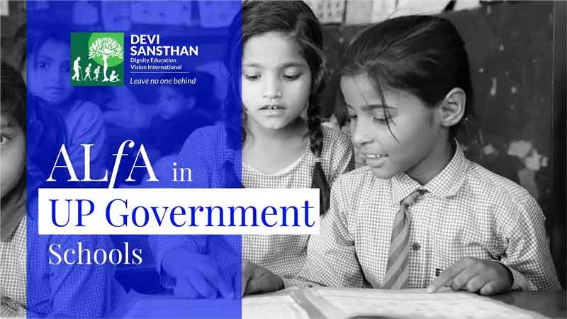 Accelerating Learning for All in UP Government Schools